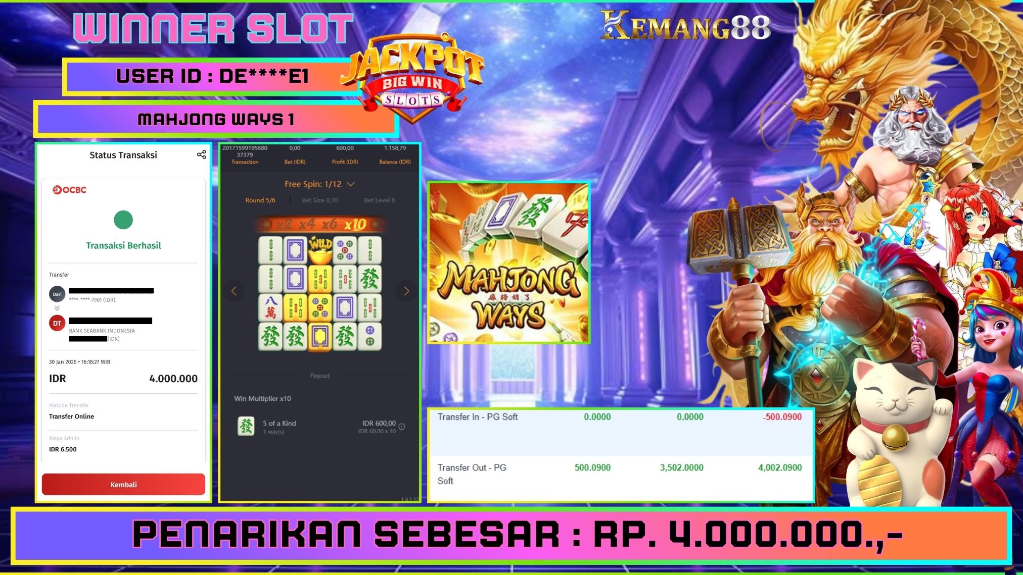 KEMANG88 [30 Januari 2026] : JACKPOT SLOT : MAHJONG WAYS 1 [PG] Rp. 4.000.000.,- LUNAS
